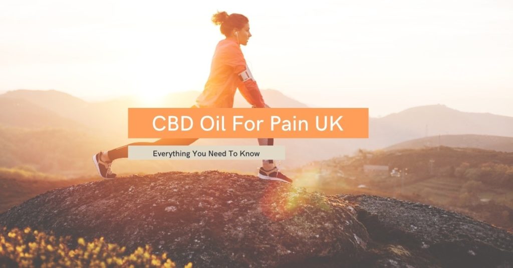 CBD Oil For Pain UK