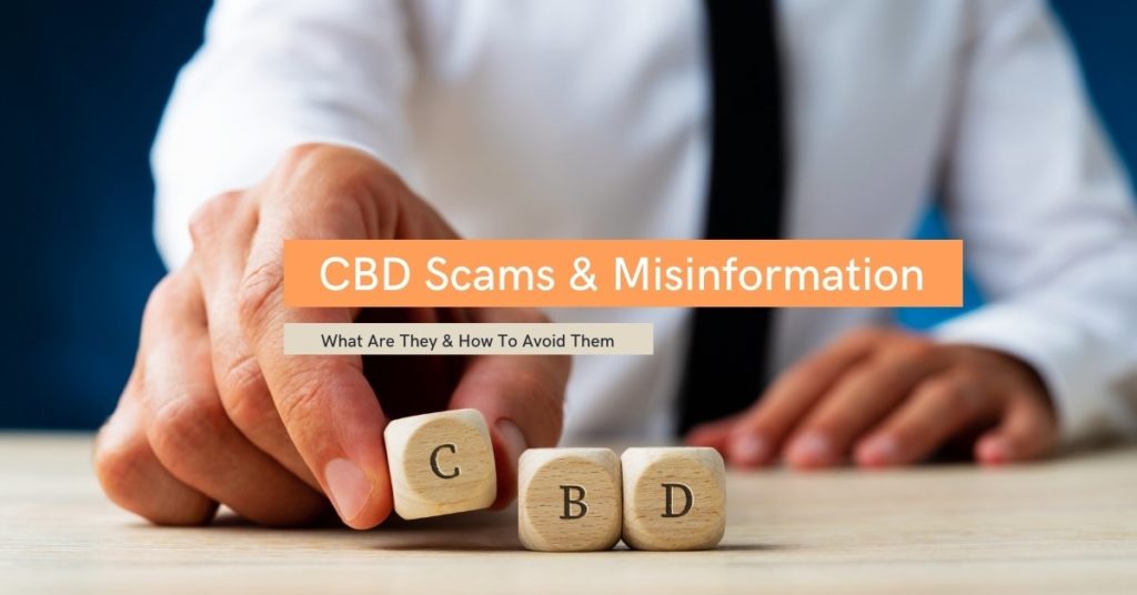 CBD Scams & Misinformation