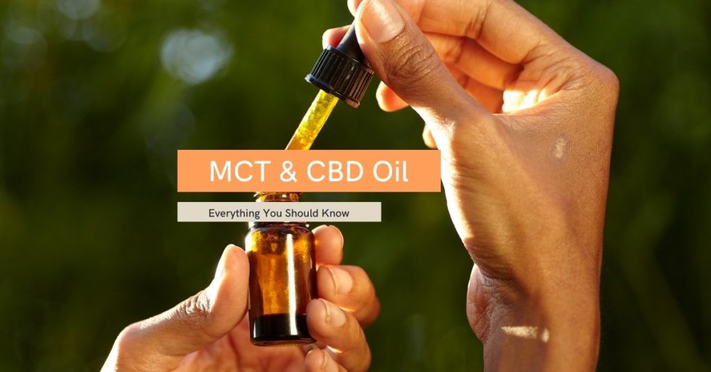 MCT And CBD Oil